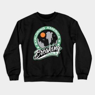 EXPLORING AMERICA Crewneck Sweatshirt